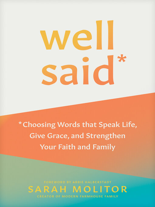 Title details for Well Said by Sarah Molitor - Available